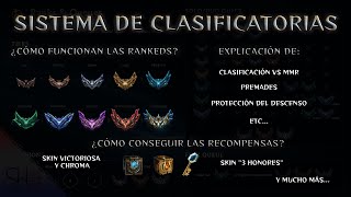 SISTEMA DE CLASIFICATORIAS - CÓMO FUNCIONAN las RANKEDS y CÓMO OBTENER las RECOMPENSAS - GUÍA LOL