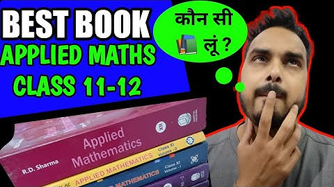 BEST BOOKS For Applied Mathematics | Class-11 & 12  🔥