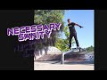 Rich lund  necessary sanity skateboarding