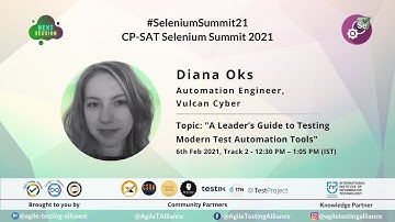 #SeleniumSummit21​ - "A Leader’s Guide to Testing Modern Test Automation Tools" by Diana Oks