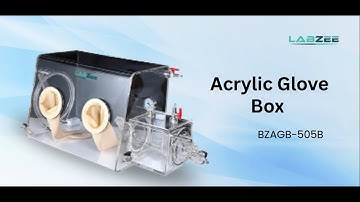 Labzee Acrylic Glove Box BZAGB-505B | Compact Sealed Workspace for Precision Lab Operations