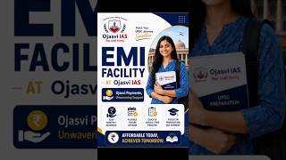 EMI Facility at Ojasvi IAS | Affordable UPSC Preparation | Admission & Fee Support