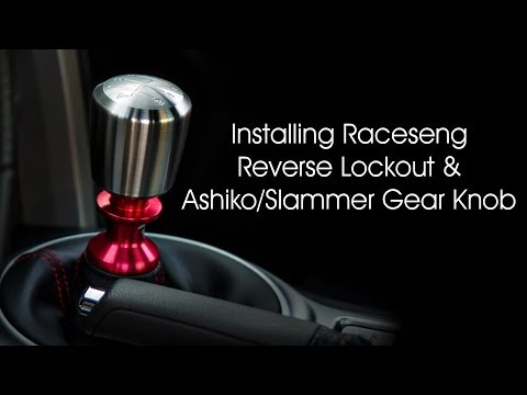 Installing Raceseng Reverse Lockout and Ashiko/Slammer Gear Knob