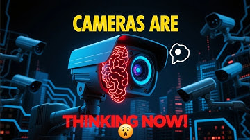 5 security cameras with humanlike brains can you believe it? 