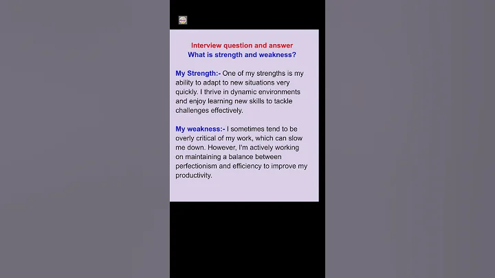 What is your strength and weakness? Interview question and answer