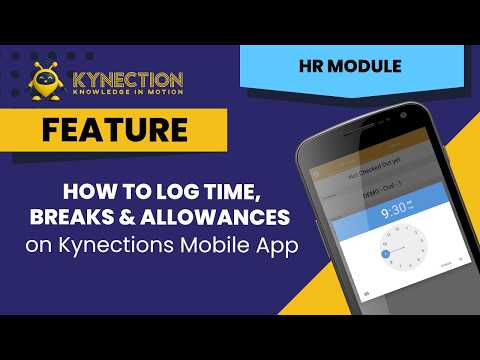 How to Log Time Breaks Allowances From Your Phone