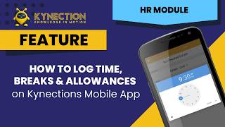 How to Log Time, Breaks & Allowances From Your Phone