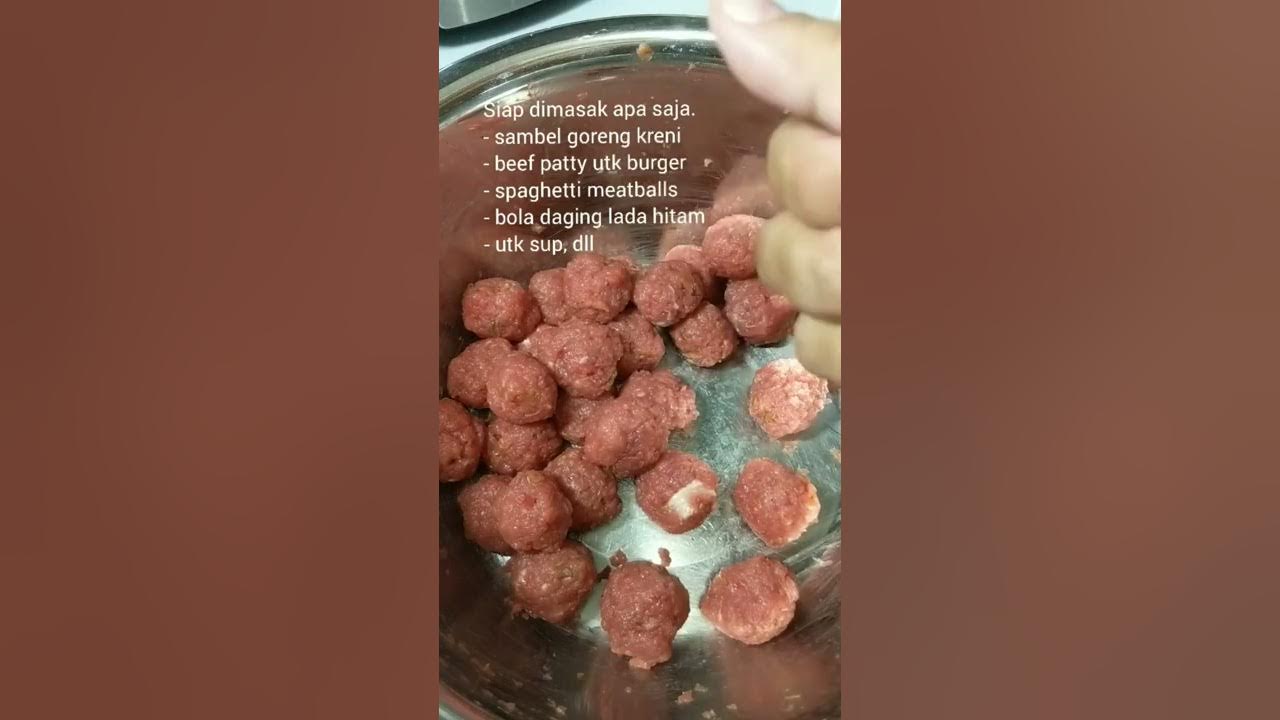 Membuat Bola-bola Daging Paling Gampang dan Yakin Enak