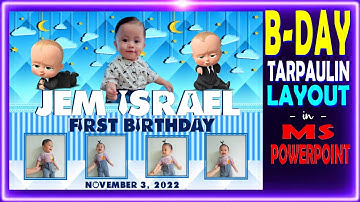 HOW TO MAKE BIRTHDAY TARPAULIN LAYOUT AND DESIGN IN MS POWERPOINT II BOSS BABY