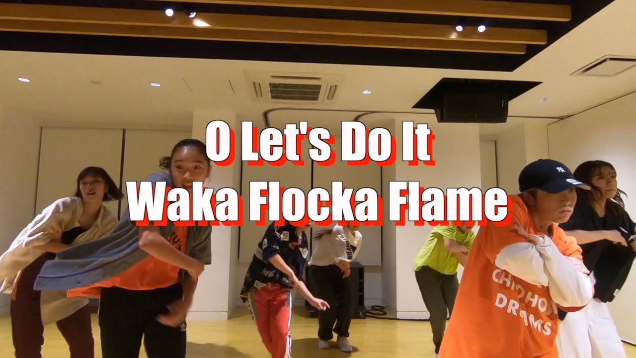 O Let`s Do ItWaka Flocka Flame / OIWA choreography YouTube