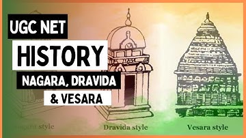 Difference between Nagara,Dravida&Vesara-Lesson 16-UGC NET History Series-Ancient India-DrVeenusJain