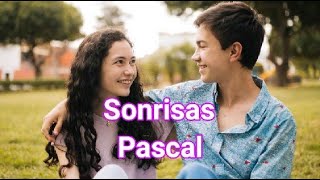 Video thumbnail of "Sonrisas - Pascal En Letra (Canción de Alicia y Pedro) De vuelta al Barrio 4ta"