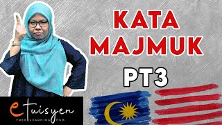 [eTuisyen] PT3 BAHASA MELAYU: Bab Tatabahasa - Kata Majmuk