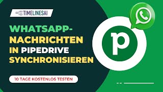 Pipedrive + WhatsApp Integration - Native Chat Sync with TimelinesAI