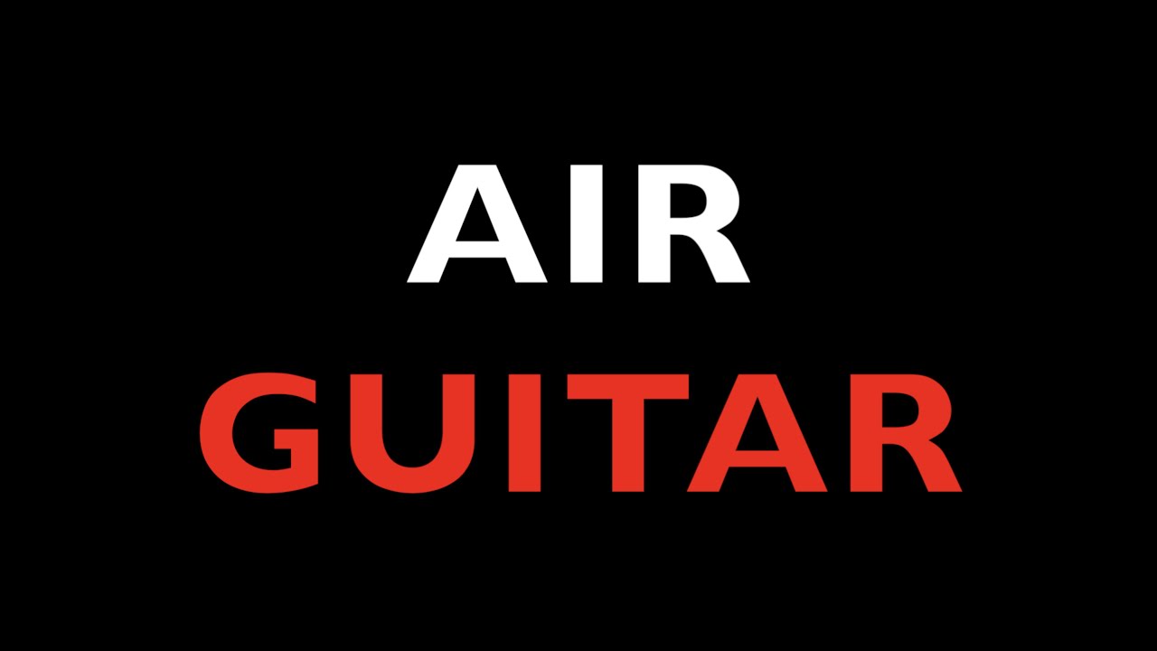 AIR GUITAR YouTube
