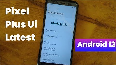 Pixel Plus Ui v4.4 Latest Review Android 12Asus Max Pro M1