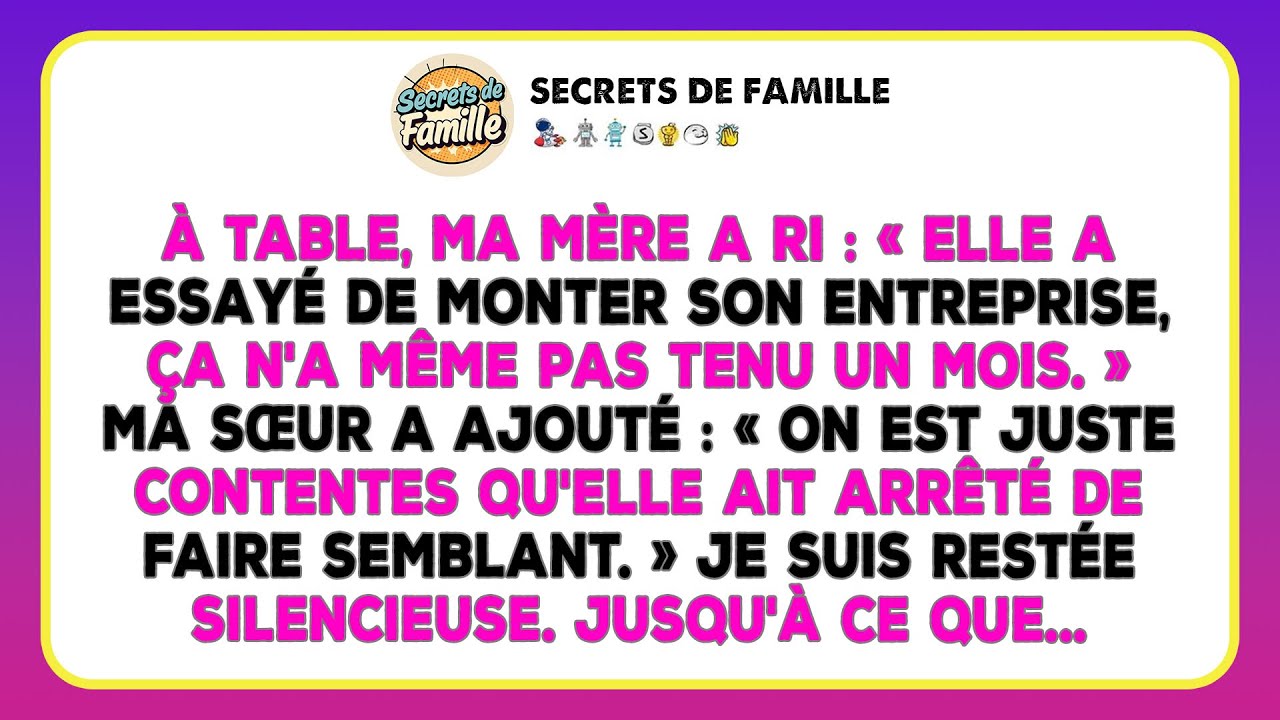 Ma Famille Riait De Ma Carrière, Jusqu'au Jour Où Mon Père A Su Qui A Racheté Sa Boîte.