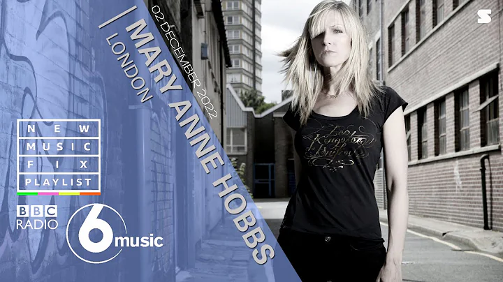 Mary Anne Hobbs - New Music Fix (Favourite Tracks Of 2022, Part-1) - 02 December 2022 | BBC 6 Music