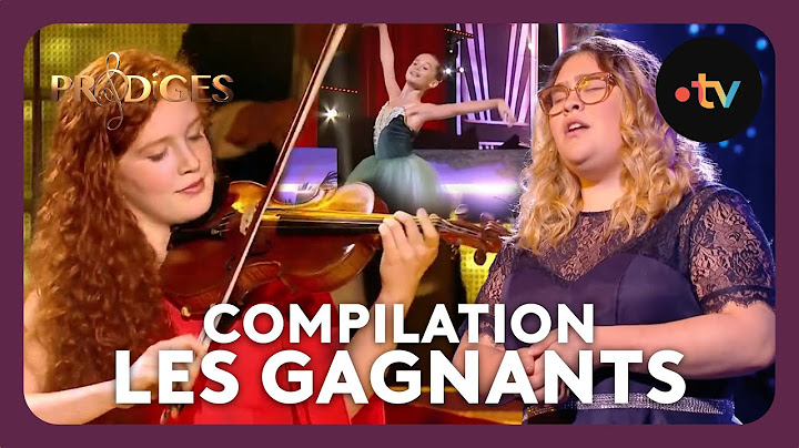 Compilation les 10 gagnants de Prodiges !