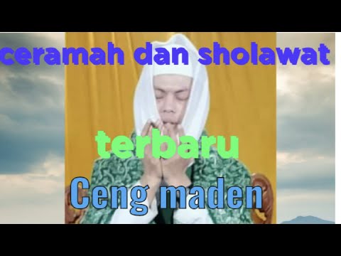 Ceramah Sunda Ceng maden terbaru #sholawat #isromi'raj #pernikahan