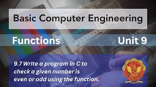 9.7 | Program in C to check a given number is even or odd using the function |BT-205 | C Programming