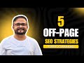 5 Off Page SEO Strategies to Boost Your Rankings
