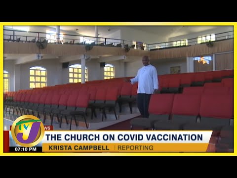 Churches to be Used as Vaccine Sites? | TVJ News - August 20 2021