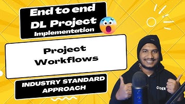 06. End To End DL Project Implementation With Deployment | Project Workflows
