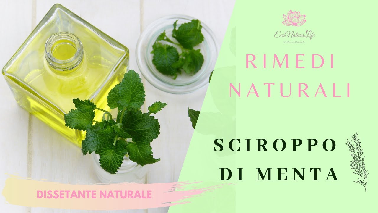 Sciroppo di menta-come farlo e come conservarlo