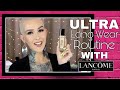 FULL FACE LONG WEAR TUTORIAL: Ft Lancome Teint Idole Utra Wear