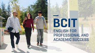 BCIT English for Professional and Academic Success