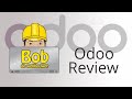 Odoo Review by Bob The Webbuilder