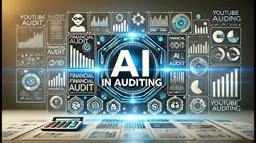 AI in Auditing  Revolutionizing Financial  #AIinAuditing#FraudDetection #FutureofAuditing