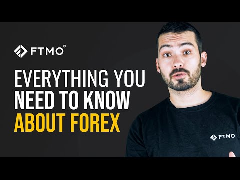 Everything you MUST know about FOREX | FTMO