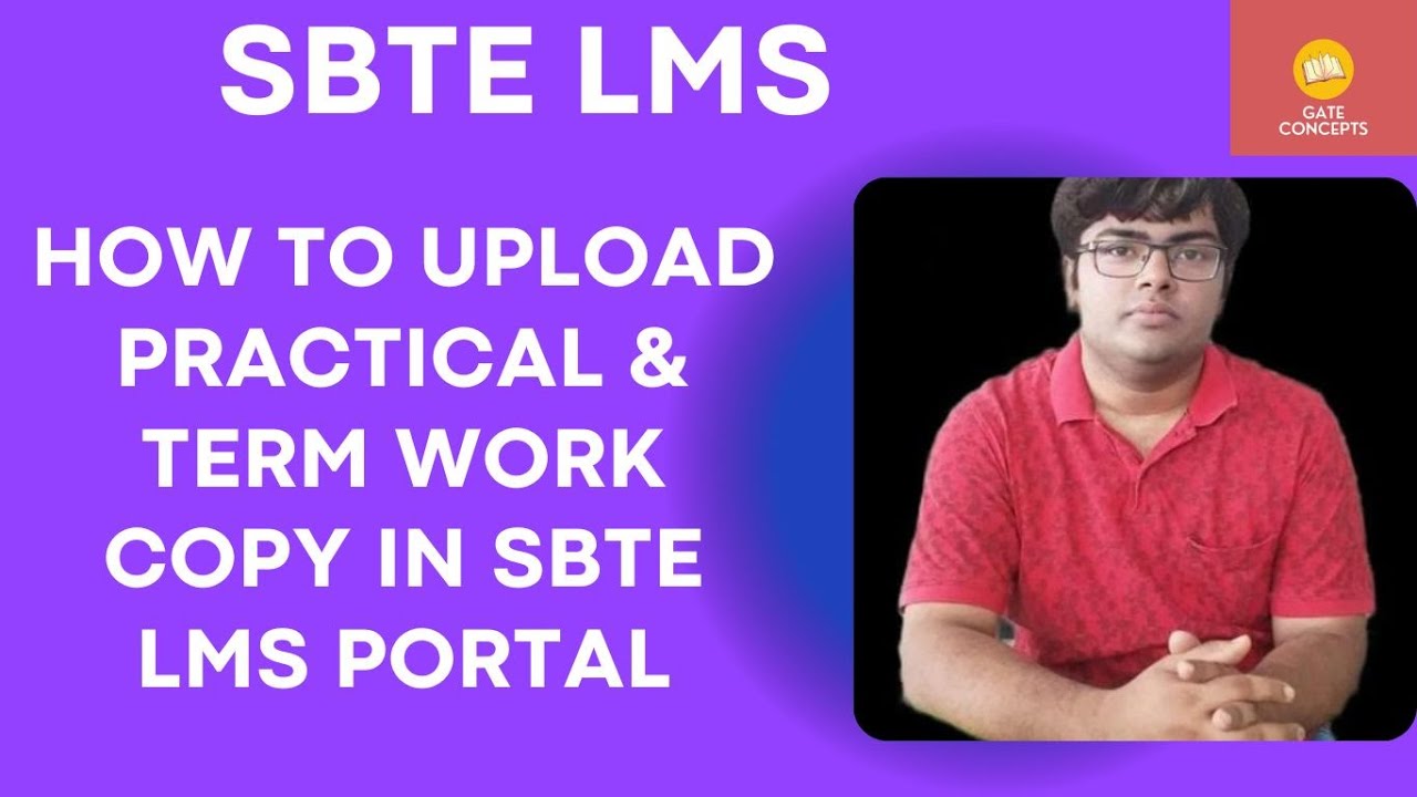 How to upload Practical & Term work copy in SBTE LMS portal.