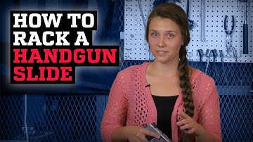 How to Rack the Slide on Your Handgun