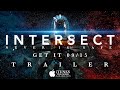 INTERSECT (2020) - Official Movie Trailer