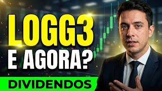 LOGG3 VALE A PENA? DIVIDENDOS DE R$ 4,09 POR AÇÃO- Well Investidor
