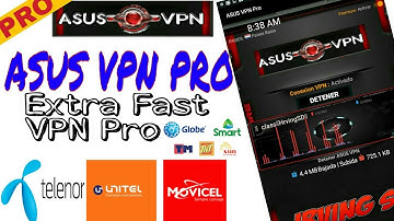 PRO ASUS VPN 2020, 2021 Extra Fast VPN