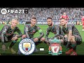 FIFA 23 - MESSI, RONALDO, MBAPPE, NEYMAR, ALL STARS | MANCHESTER CITY - LIVERPOOL FINAL 4/25/2024