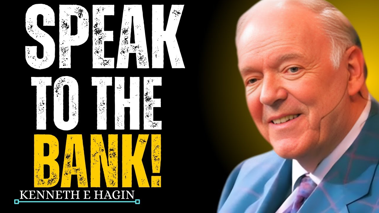 Speak to Your Bank Account — Kenneth E  Hagin’s Fi