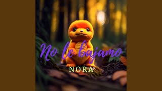 No Le Bajamo Resimi