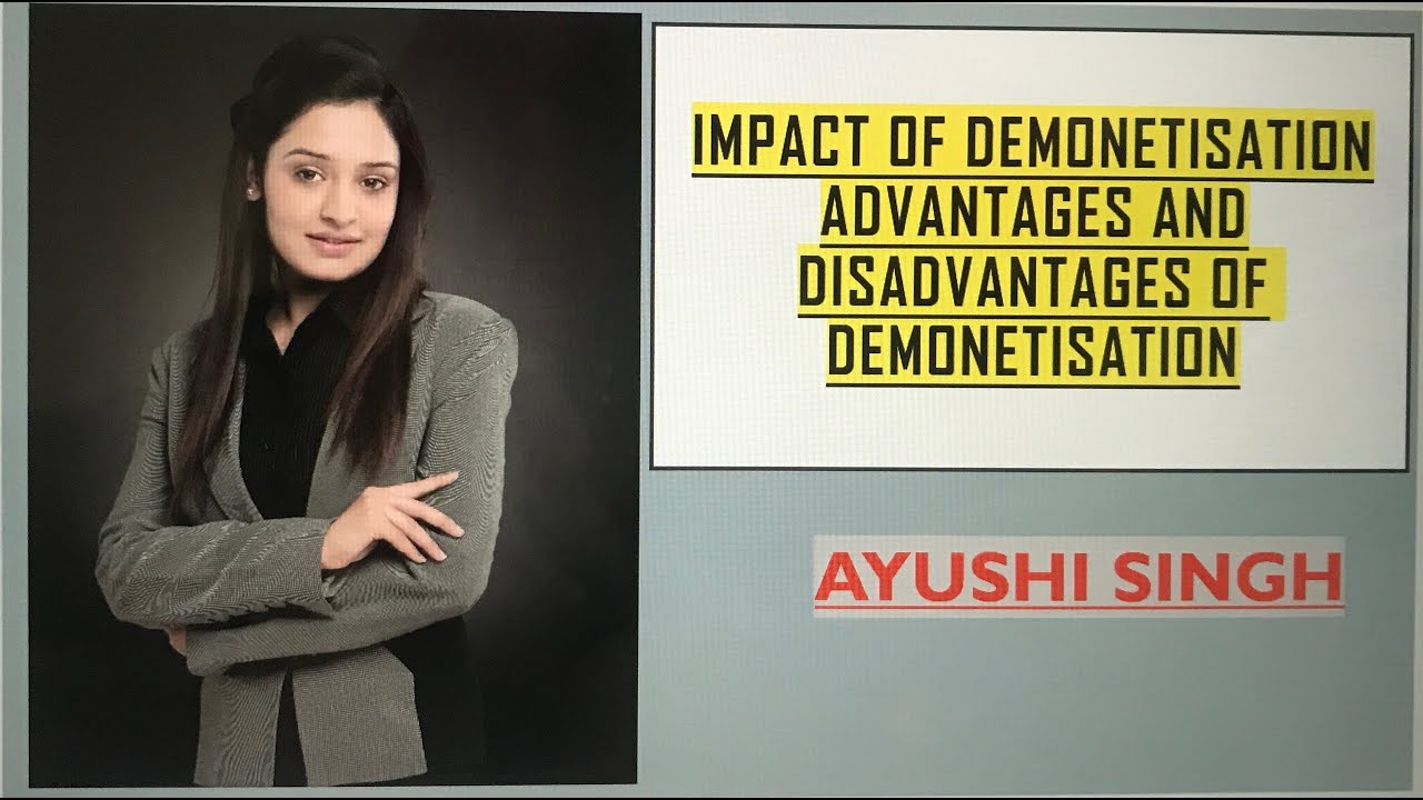 Impact of Demonetization and Advantages/Disadvantages of Demonetization ...