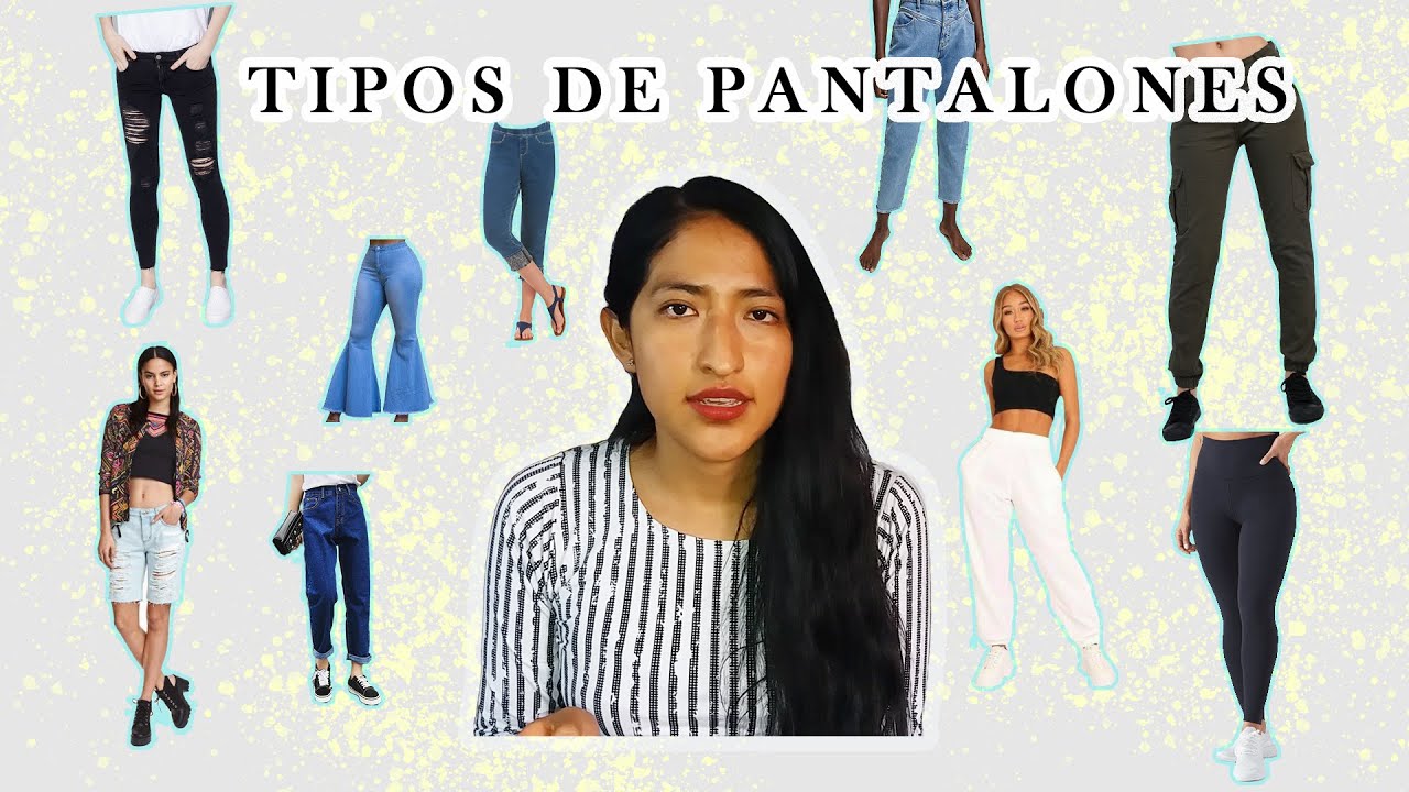 Tipos de pantalones para mujer - YouTube