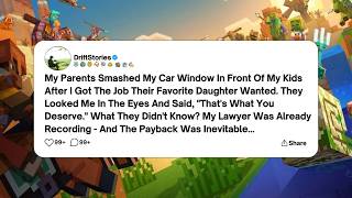 My Parents Smashed My Car Window In Front Of My Kids After I Got The Job...