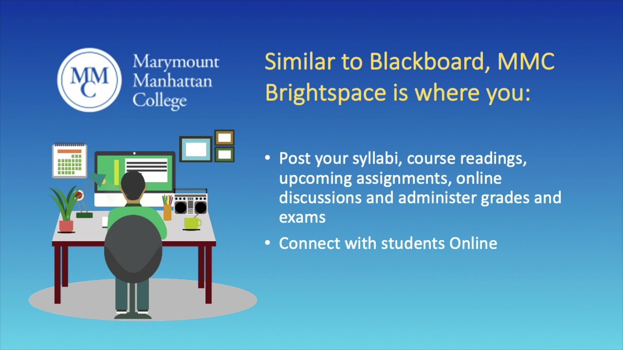 Bring on Brightspace! • Library • Marymount Manhattan College