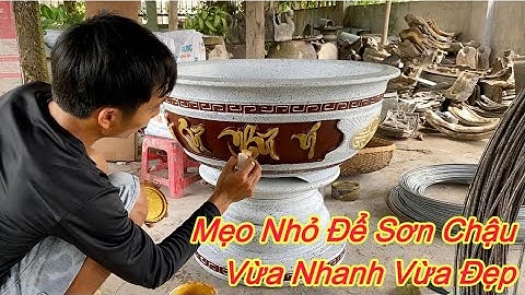 Mẹo Nhỏ Để Sơn Chậu Nhanh Đẹp Không Bị Lem Màu | Tô Thành Trung