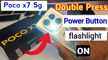 Power double press to turn on flashlight in all Poco x7 5g/Poco flash light setting smart flashlight