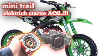 bikin elektrik starter (ACG) mini moto.. mesin pemotong rumput ACG