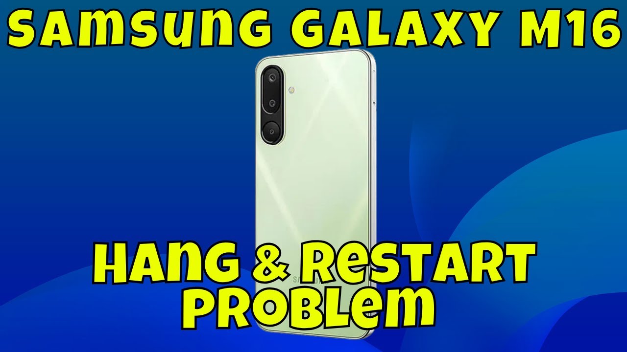 Hang & Restart problem || How to Fix Restart problem Samsung Galaxy M16 ...